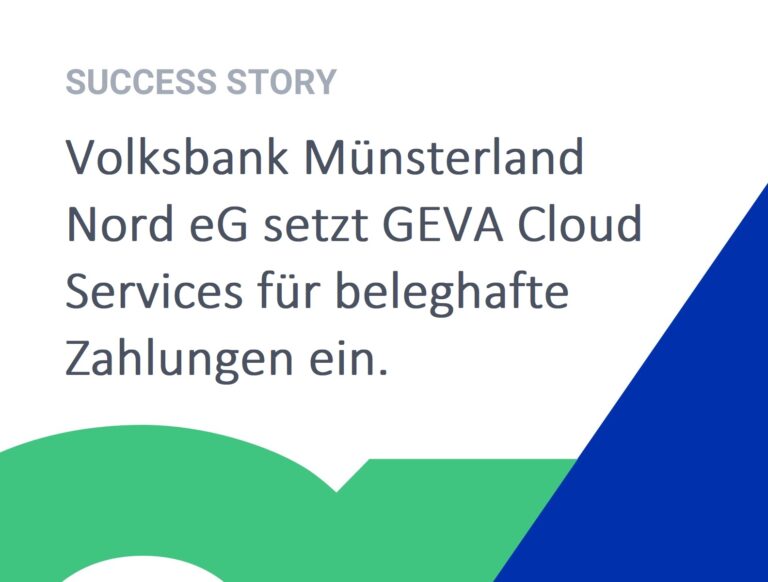 Read more about the article Volksbank Münsterland Nord eG setzt GEVA Cloud Services für beleghafte Zahlungen ein.